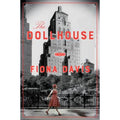 The Dollhouse: A Novel Hardcover A691
